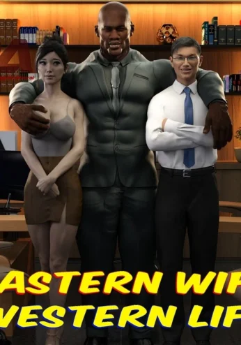 Eastern Wife Western Life- DerangedAristocrat