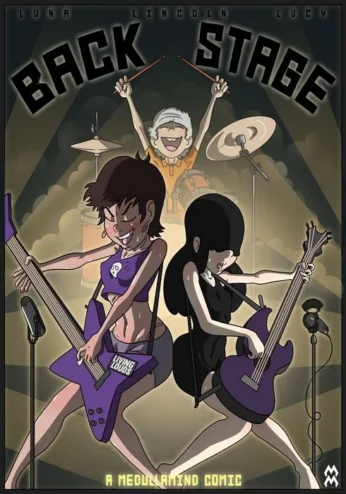Back Stage- Medullamind (The Loud House)