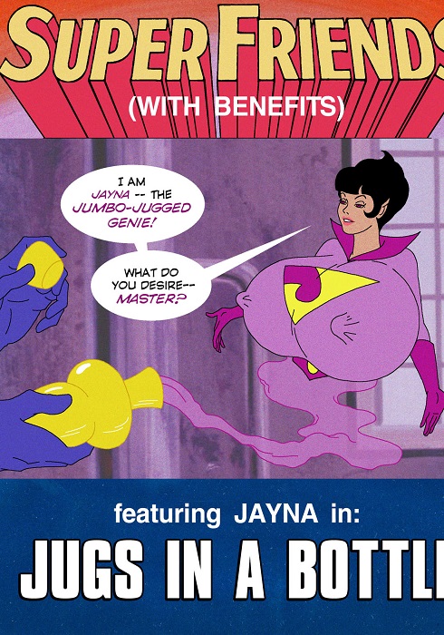 Super Friends with Benefits- Jugs in a Bottle