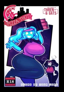 Pizza Thot- The Slime of Your Life
