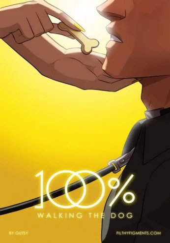 100%- Chapter 5 – Waking The Dog by Gutsy