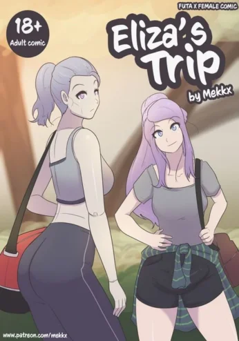 Eliza’s Trip!- Mekkx