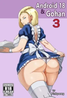 Android 18 & Gohan Ch. 3- Pink Pawg (Ilike Cover)