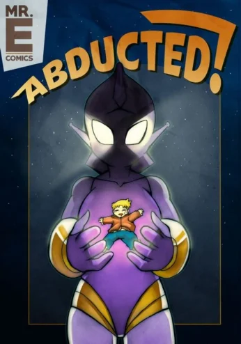 Abducted! [Mr.E]