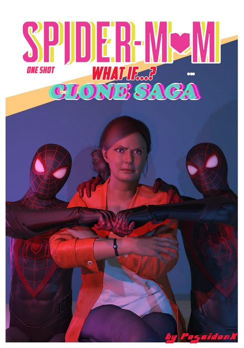 Spider-Mom – What If- Clone Saga [PoseidonX]