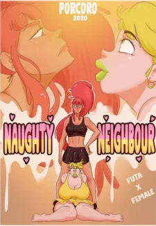 Naughty Neighbour- Porcoro (ilikecomix cover)