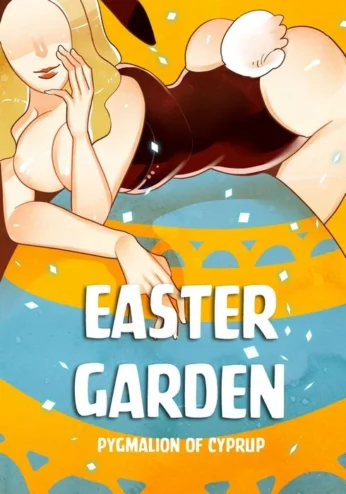 Easter Garden – Pygmalion of Cyprup