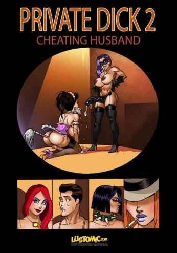 Private Dick 2- Cheating Husband