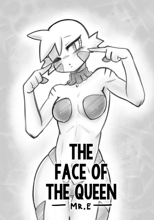 The Face of the Queen [Mr.E]