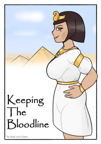 Keeping The Bloodline- DeadEndDraws