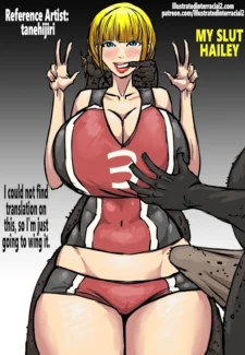 My Slut Hailey [Illustratedinterracial]