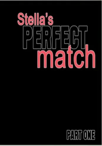 Stella’s Perfect Match by Tab109
