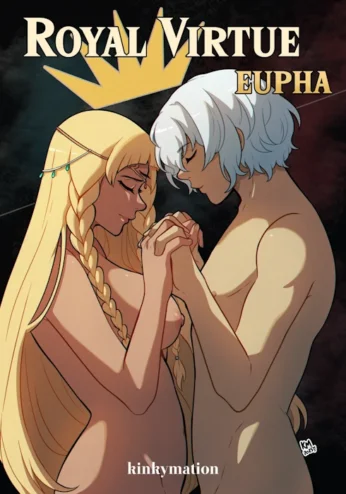 Royal Virtue, Eupha – Kinkymation