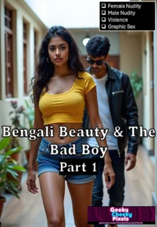 GeekyCheekyPixels - Bengali Beauty And The Bad Boy