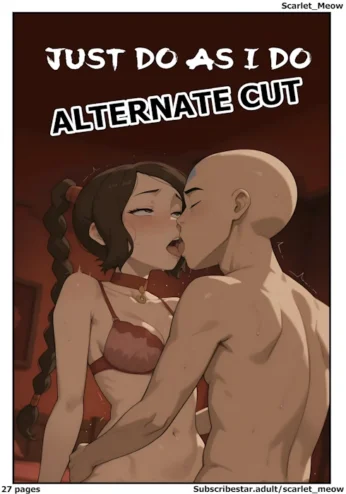 Just Do As I Do – ALTERNATE CUT [Avatar – the last airbender]