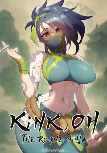 [League of Legends] Kink,Oh : The Rogue Ninja