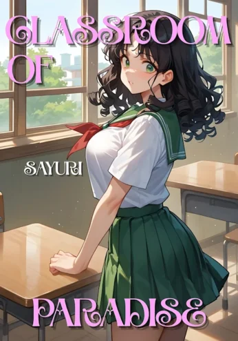 kitsuki_world – Classroom Of Paradiss (Ai-Porn)