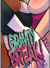Gravity Break! (1)