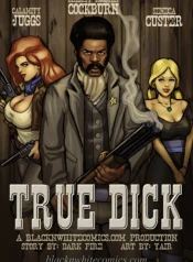 True Dick [BlackNWhiteComics]