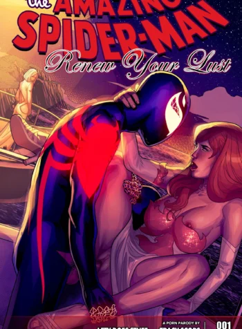 Renew Your Lust (The Amazing Spider-Man) porn