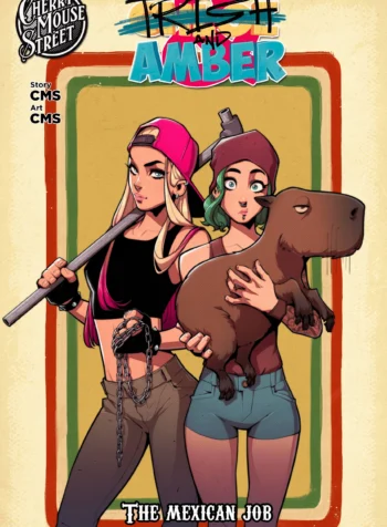 Trish & Amber: The Mexican Job porn comics.