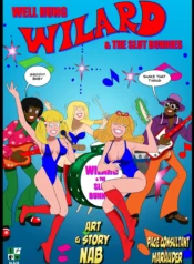 Well Hung Wilard And The Slut Bunnies