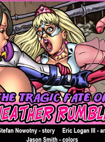 The Tragic Fate of Heather Rumble [Superheroine Comixxx] porn comics