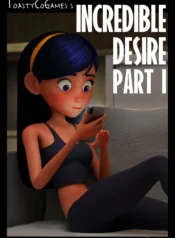 Incredible Desire (The Incredibles) [ToastyCoGames]